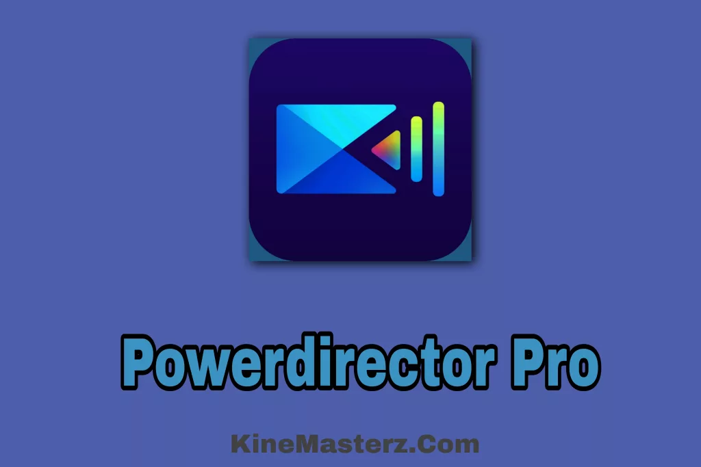 PowerDirector MOD APK